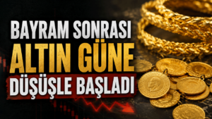 Altın, bayram sonrası güne düşüşle başladı