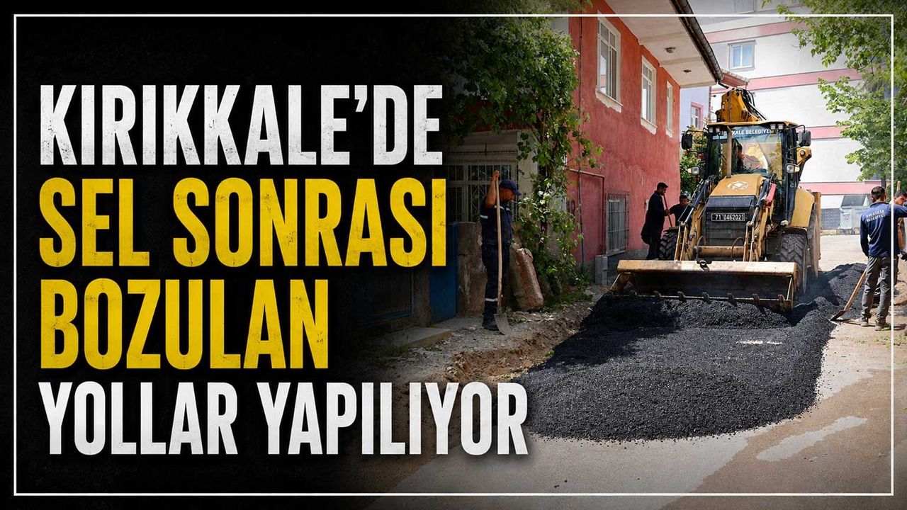 kirikkale’de-sel-sonrasi-bozulan-yollar-yapiliyor