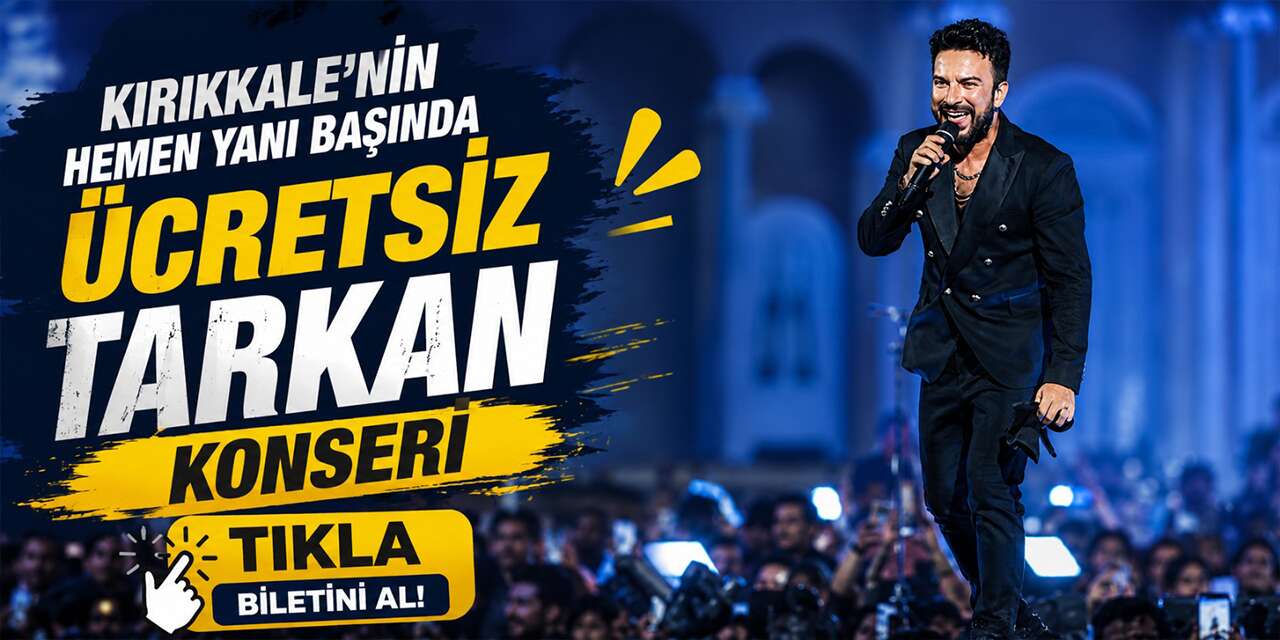 kirikkale’nin-hemen-yani-basinda-ucretsiz-tarkan-konseri