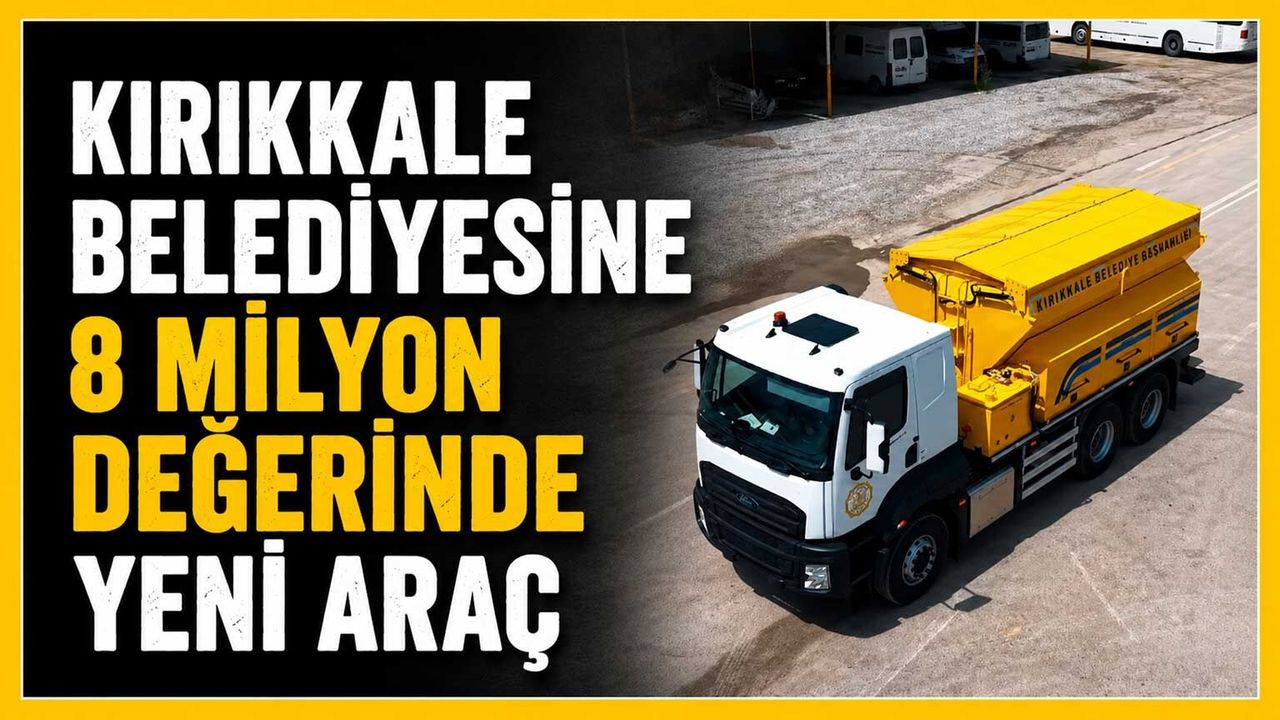 kirikkale-belediyesine-8-milyon-degerinde-yeni-arac
