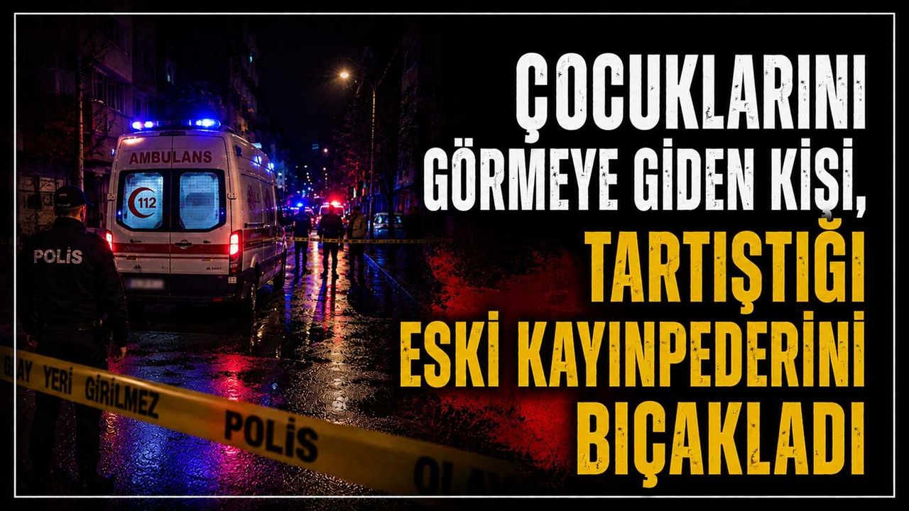 cocuklarini-gormeye-giden-kisi,-tartistigi-eski-kayinpederini-bicakladi