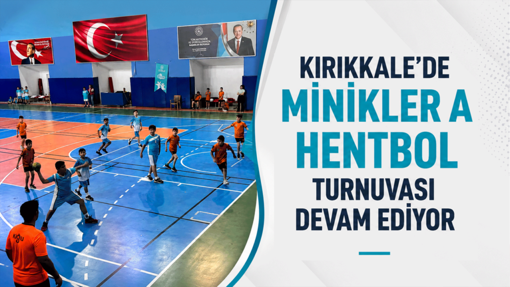 kirikkale’de-minikler-a-hentbol-turnuvasi-devam-ediyor