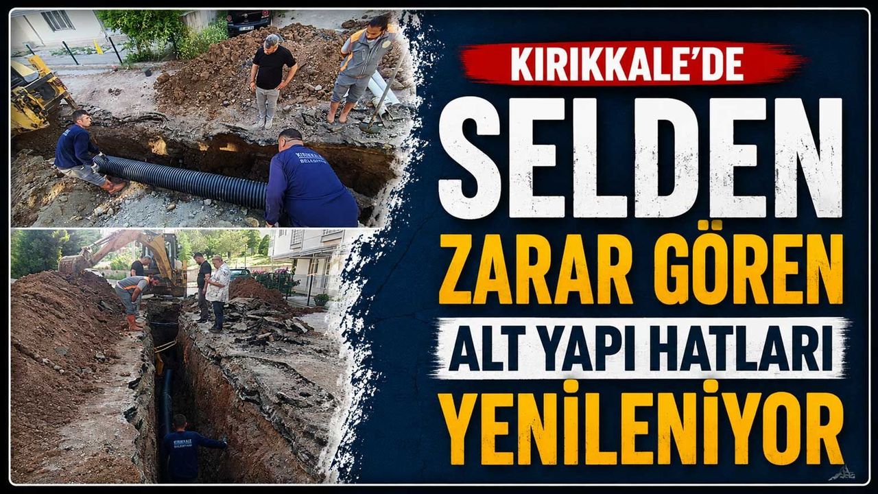 kirikkale’de-selden-zarar-goren-alt-yapi-hatlari-yenileniyor