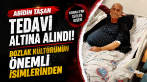 Abidin Taşan tedavi altına alındı: Kırıkkale’nin önemli isimlerinden