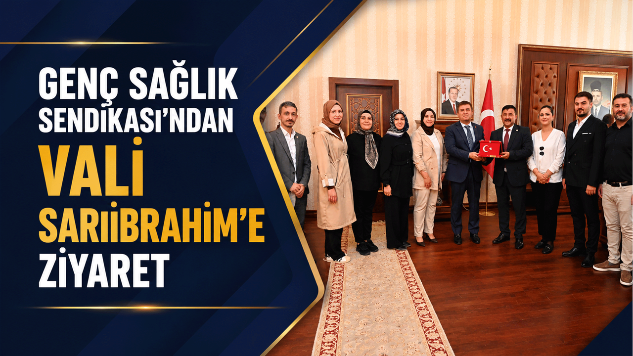 genc-saglik-sendikasi’ndan-vali-sariibrahim’e-ziyaret