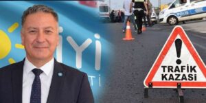 İYİ Parti Kırıkkale İl Başkanı Tolga Tanrıverdi Ankara’da kaza yaptı: Sağlık durumu nasıl?