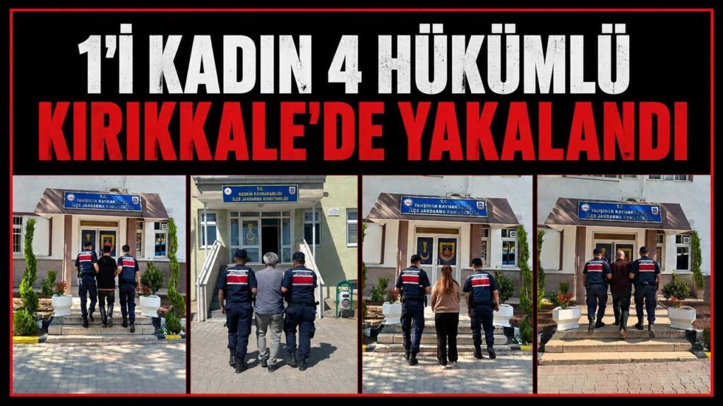 1’i-kadin-4-hukumlu-kirikkale’de-yakalandi