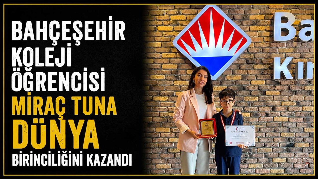 bahcesehir-koleji-ogrencisi-mirac-tuna-dunya-birinciligini-kazandi