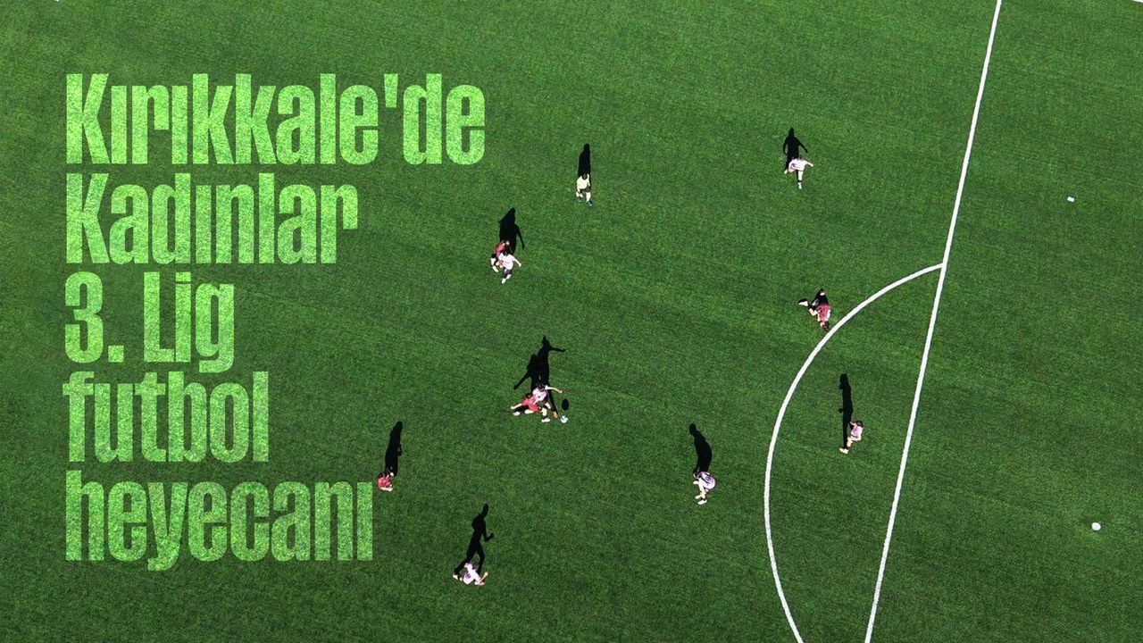 kirikkale’de,-kadinlar-3.-lig-futbol-heyecani