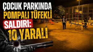 Çocuk Parkında Pompalı Tüfekli Saldırı