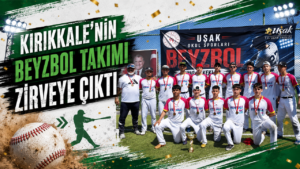 Kırıkkale’nin Beyzbol Takımı Zirveye Çıktı