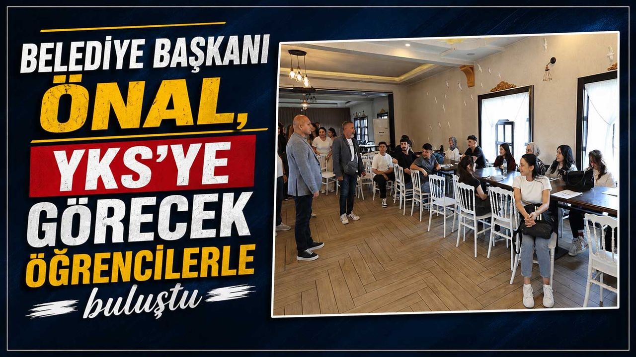 belediye-baskani-onal,-yks’ye-gorecek-ogrencilerle-bulustu