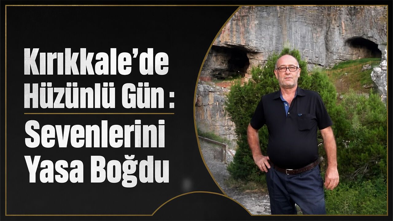 kirikkale’de-huzunlu-gun:-sevenlerini-yasa-bogdu