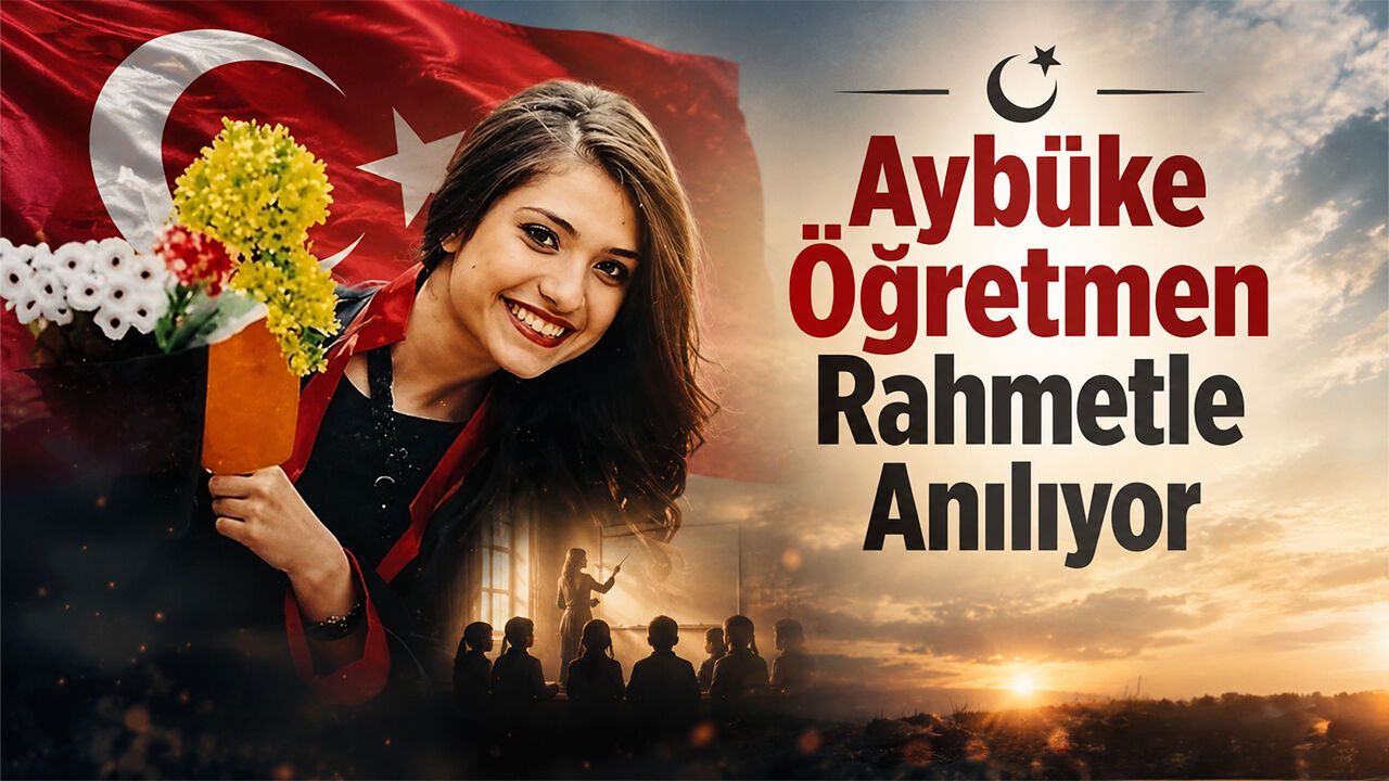 sehit-ogretmen-aybuke-yalcin-unutulmuyor
