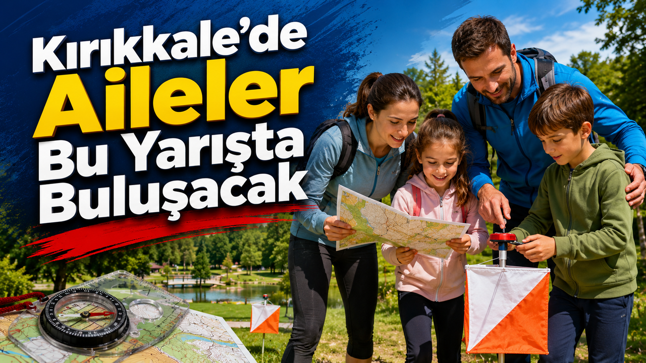 kirikkale’de-aileler-bu-yarista-bulusacak