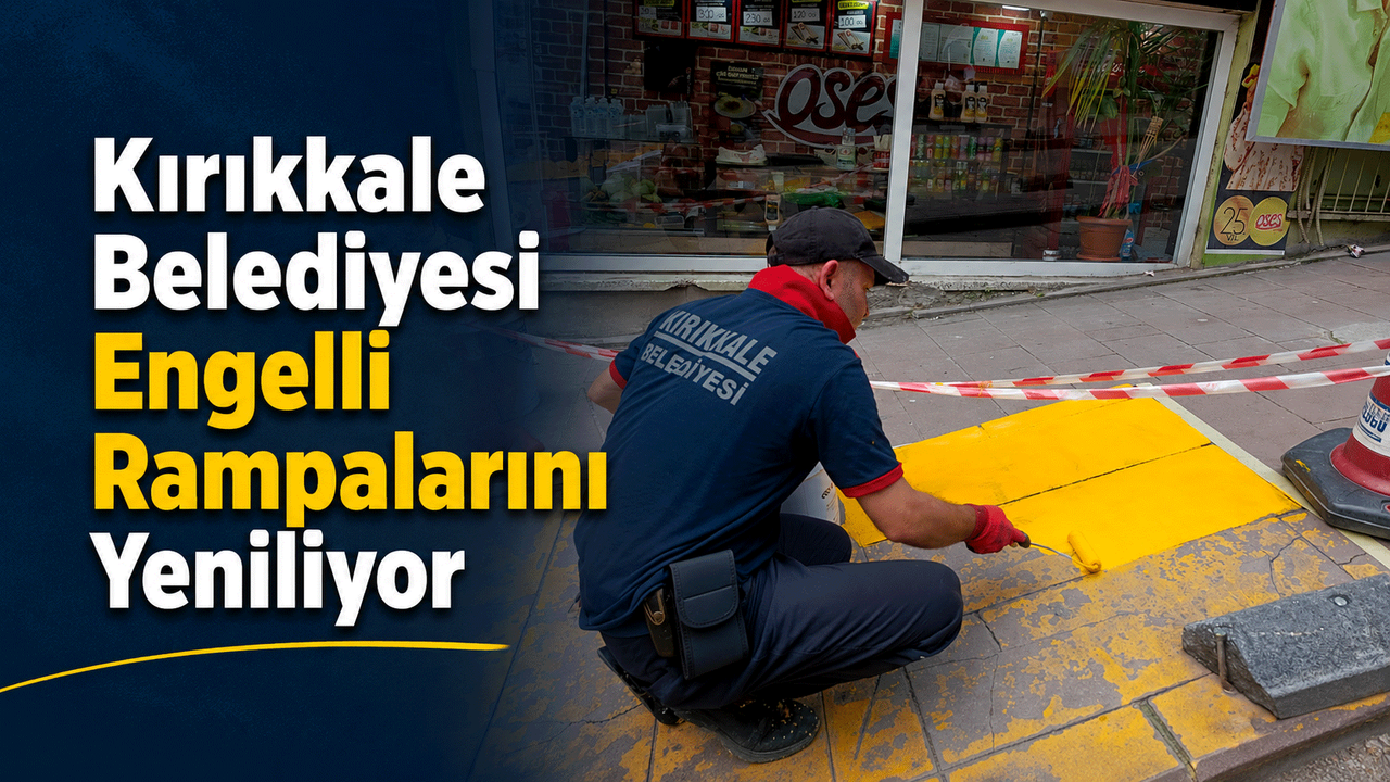kirikkale-belediyesi-engelli-rampalarini-yeniliyor