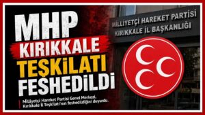 MHP Kırıkkale teşkilatı feshedildi
