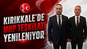 MHP Kırıkkale’de Yeni Dönem