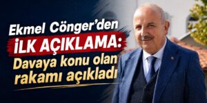 Ekmel Cönger’den ilk açıklama: “Herkes hakkını helal etsin, alnım dik şekilde geri döneceğim”