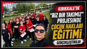 ‘Biz Bir Takımız’ projesinde Çocuk Hakları Eğitimi gerçekleştirildi