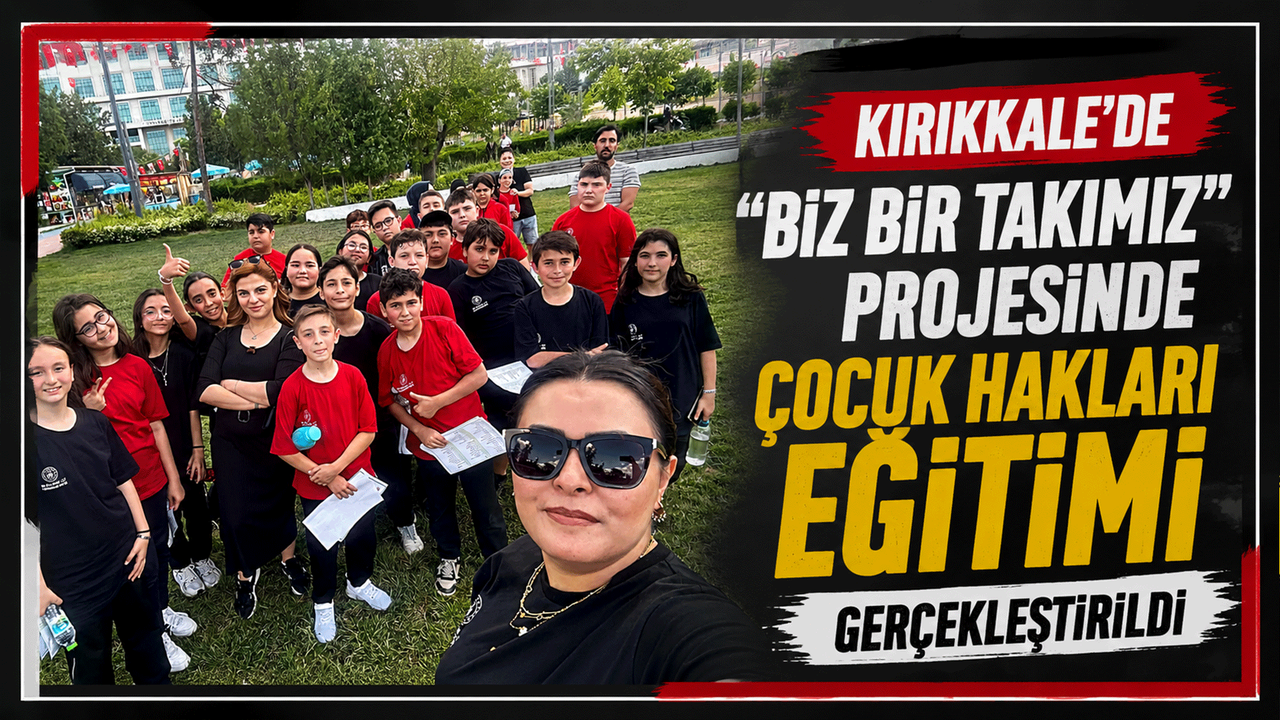 ‘biz-bir-takimiz’-projesinde-cocuk-haklari-egitimi-gerceklestirildi
