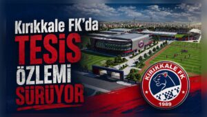 Kırıkkale FK’da Tesis Özlemi Sürüyor