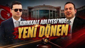 Kırıkkale Adliyesi’nde Yeni Dönem