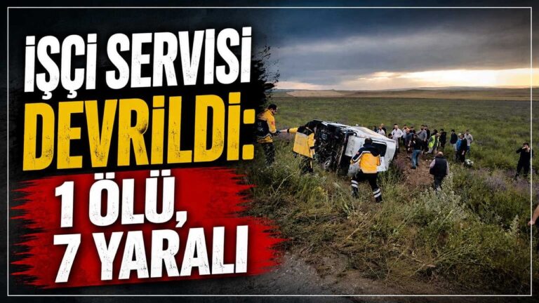 İşçi servisi devrildi: 1 ölü, 7 yaralı