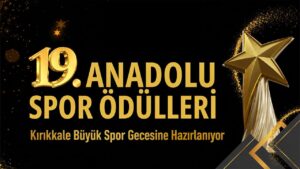 Kırıkkale Büyük Spor Gecesine Hazırlanıyor