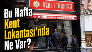 Kent Lokantası’nda Haftanın Menüsü Açıklandı