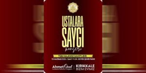 Kırıkkale’de “Ustalara Saygı” konseri bugün sanatseverlerle buluşacak