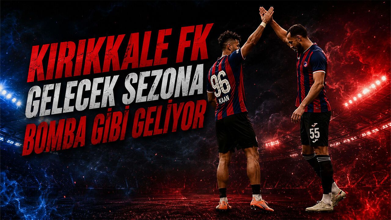 kirikkale-fk-gelecek-sezona-bomba-gibi-geliyor