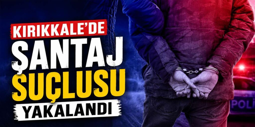 kirikkale’de-santaj-suclusu-yakalandi
