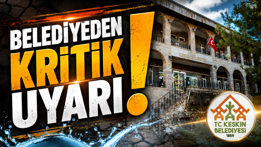 keskin-belediyesi’nden-kritik-uyari