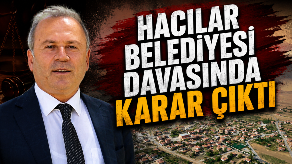 hacilar-belediyesi-davasinda-karar-cikti