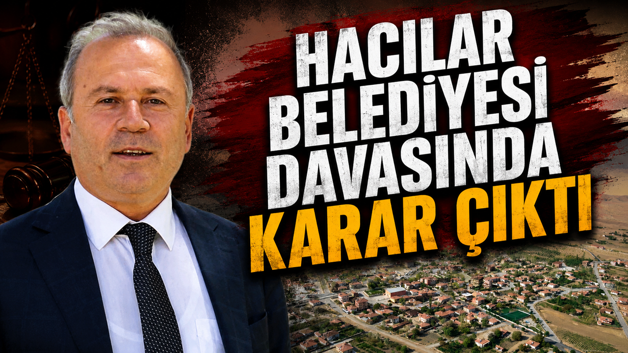 hacilar-belediyesi-davasinda-karar-cikti