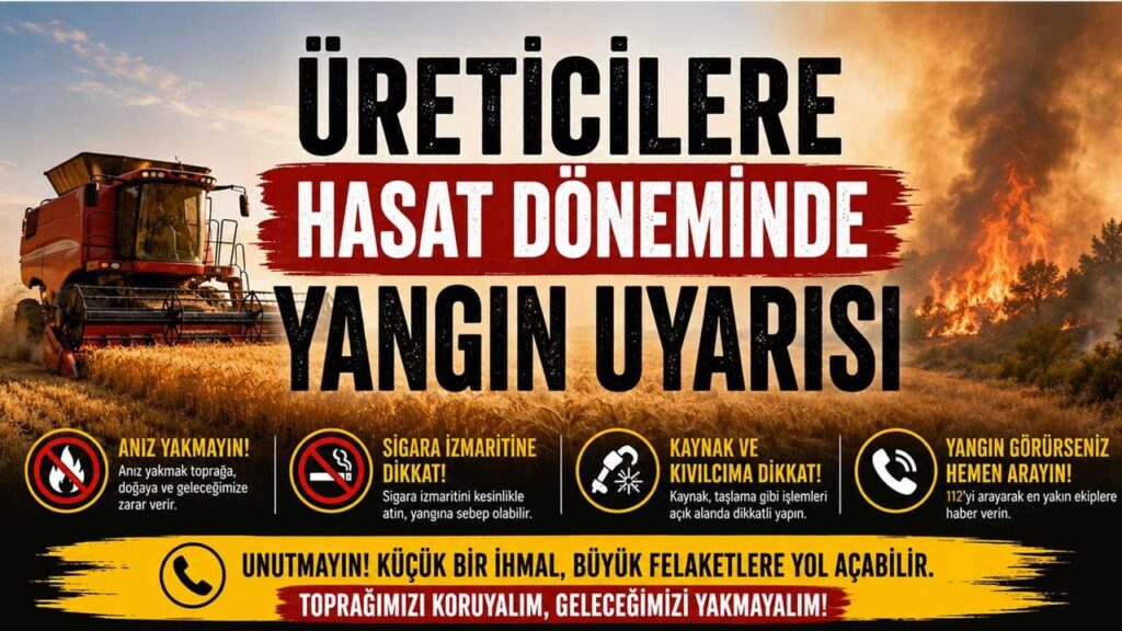 ureticilere-hasat-doneminde-yangin-uyarisi
