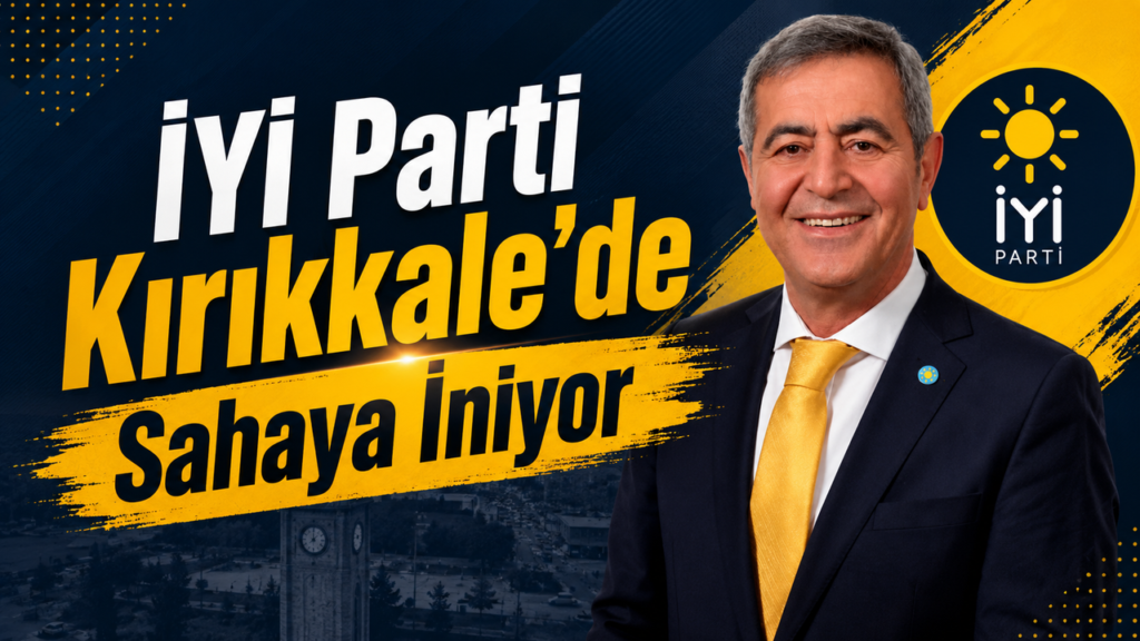 iyi-parti-kirikkale’de-sahaya-iniyor