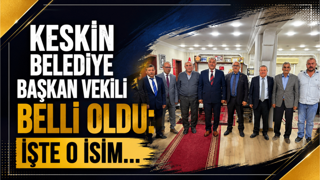 keskin-belediye-baskan-vekili-belli-oldu:-iste-o-isim…