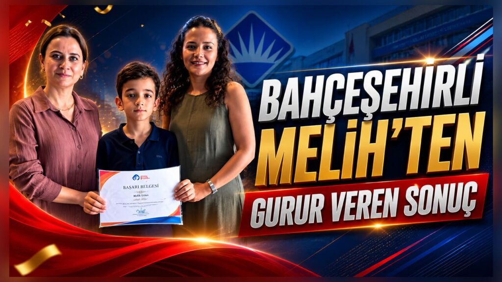bahcesehirli-melih’ten-gurur-veren-sonuc