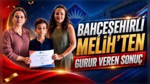 Bahçeşehirli Melih’ten Gurur Veren Sonuç