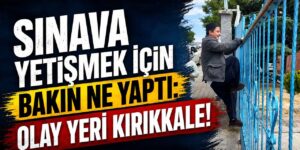 Sınavı saniyelerle kaçırdı: Bütün çabaları boşa çıktı