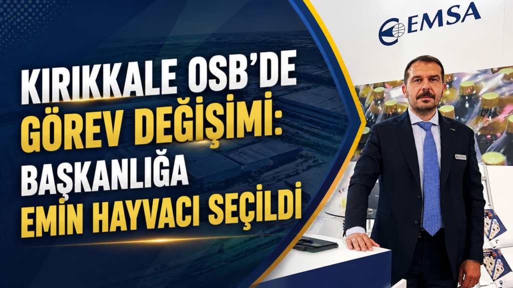 kirikkale-osb’de-gorev-degisimi