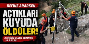 Define ararken açtıkları kuyuda öldüler!