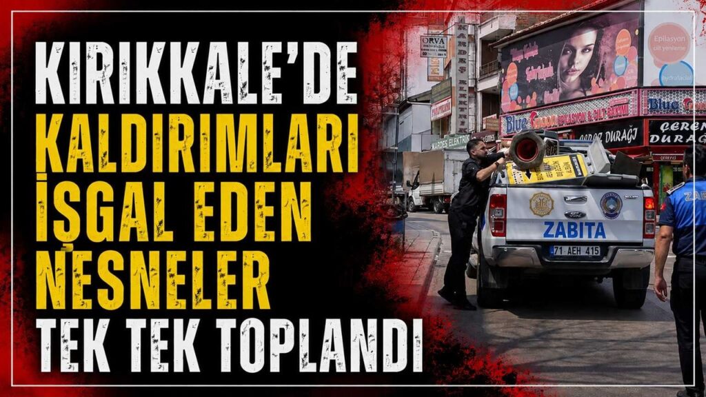 kirikkale’de-kaldirimlari-isgal-eden-nesneler-tek-tek-toplandi