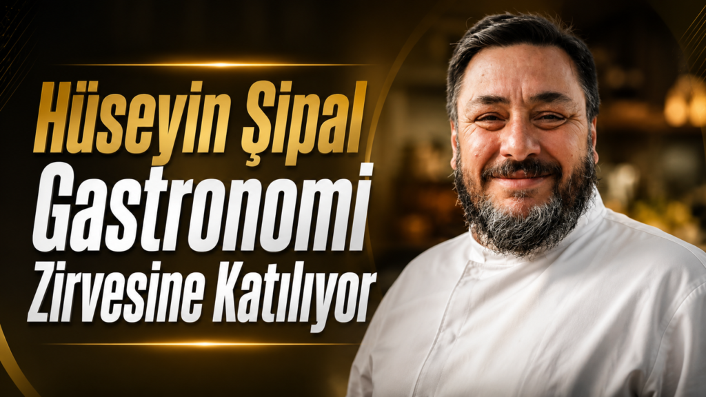 huseyin-sipal-gastronomi-zirvesine-katiliyor
