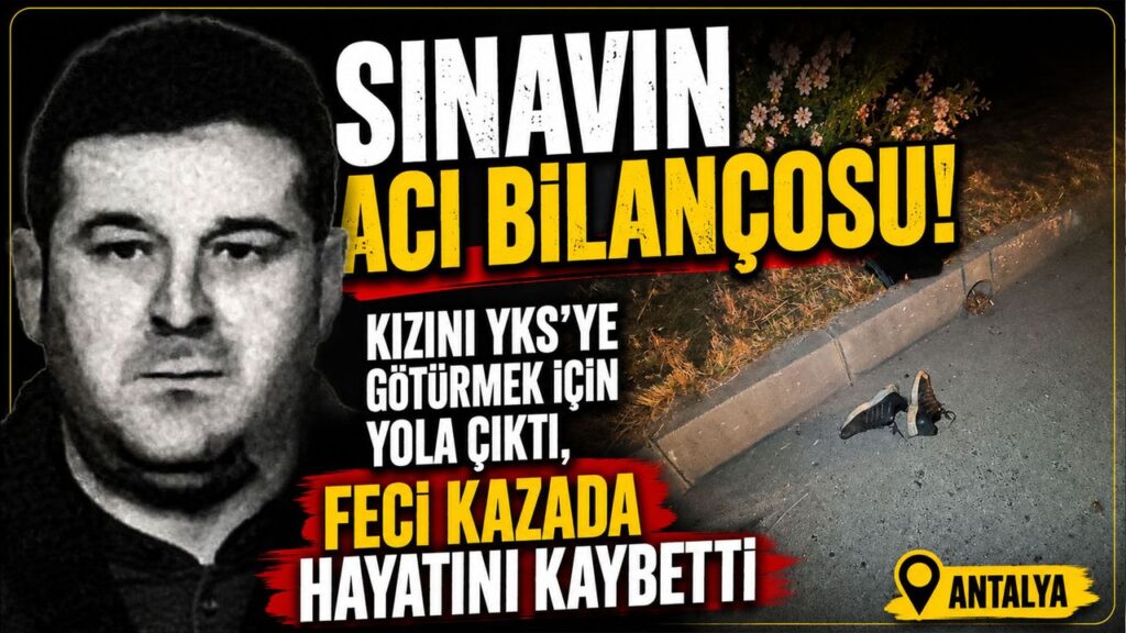 kizini-yks’ye-goturmek-icin-yola-cikti,-feci-kazada-hayatini-kaybetti