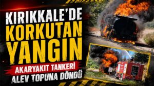 Kırıkkale’de Korkutan Yangın