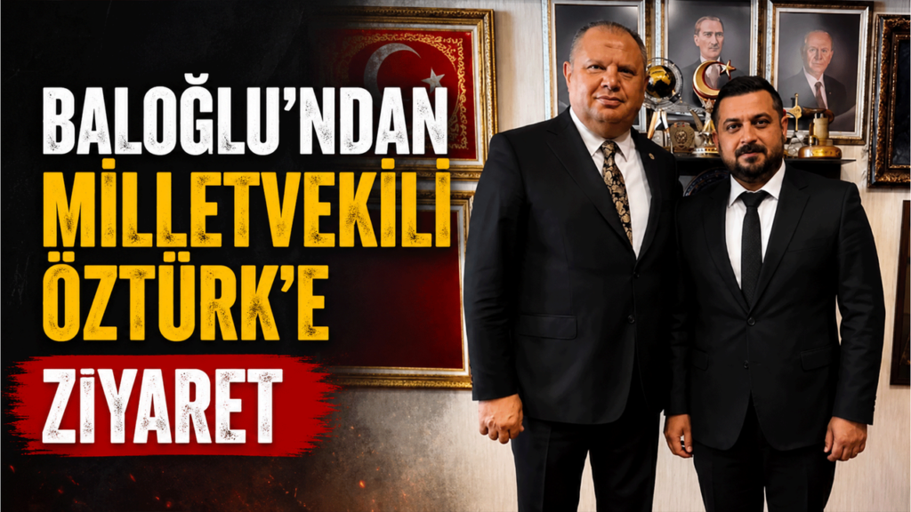 baloglu’ndan-milletvekili-ozturk’e-ziyaret