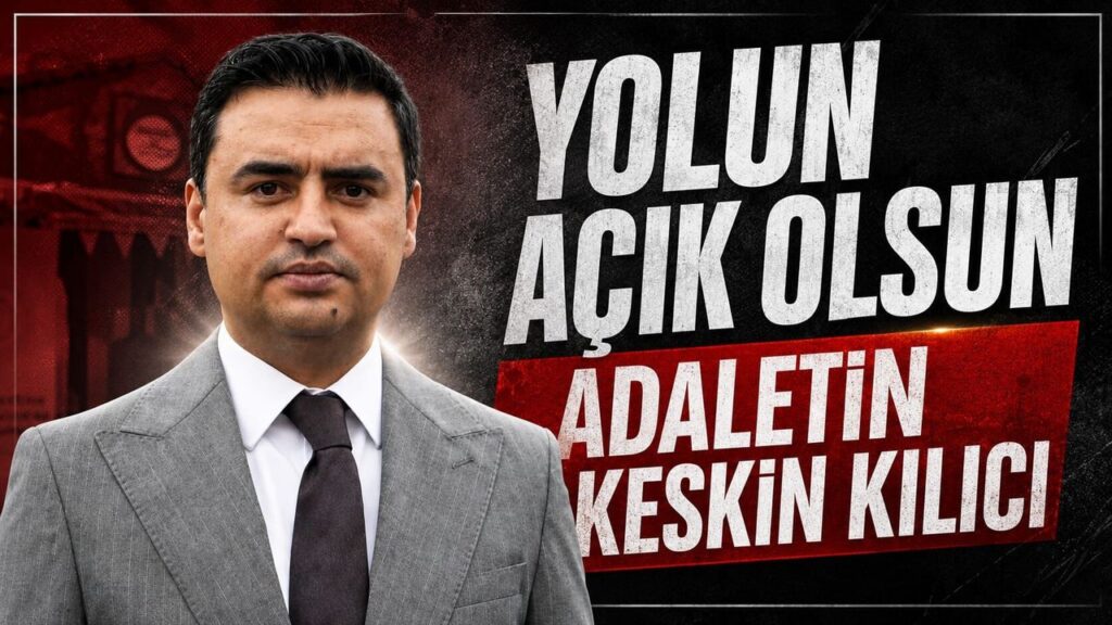 yolun-acik-olsun;-adaletin-keskin-kilici
